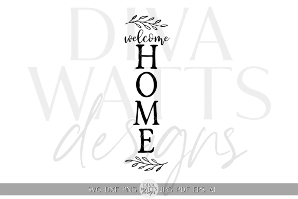 Silhouette Welcome Home Graphic SVG